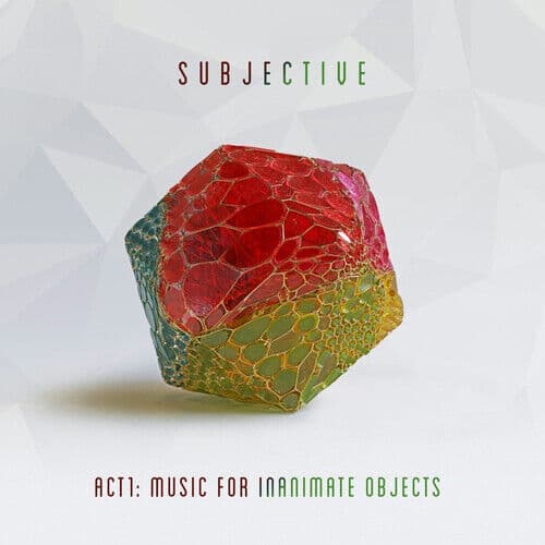 Subjective : Act 1: Music for Inanimate Objects CD (2019) Pre-Owned