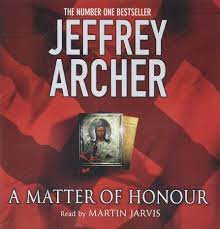 Jeffrey Archer : A Matter of Honour CD Pre-Owned