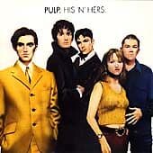 Pulp : His ‘N’ Hers CD (1998) Pre-Owned
