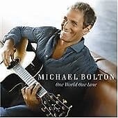 Michael Bolton : One World, One Love CD (2009) Pre-Owned