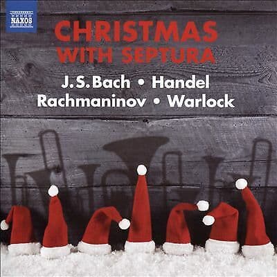 Septura : J. S. Bach/Handel/Rahcmaninov/Warlock: Christmas With Septura CD Pre-Owned