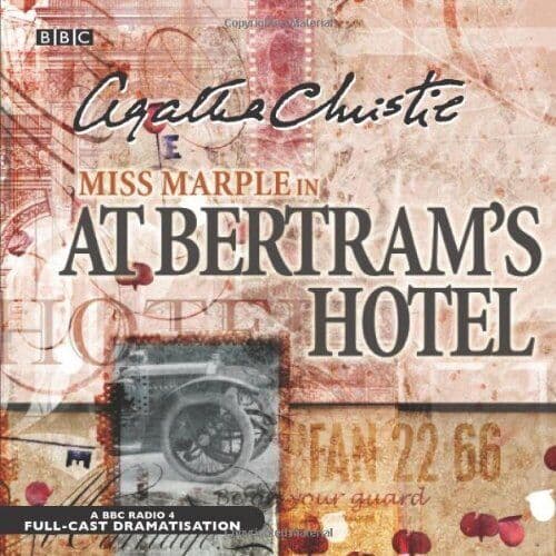 June Whitfield : At Bertram’s Hotel [radio 4 Dramatisation] CD 2 discs (2004) Pre-Owned