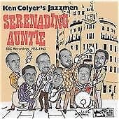 Colyer Ken : Serenading Auntie CD Pre-Owned