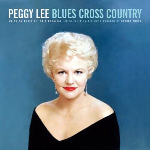 Peggy Lee : Blue Cross Country CD (2013) Pre-Owned