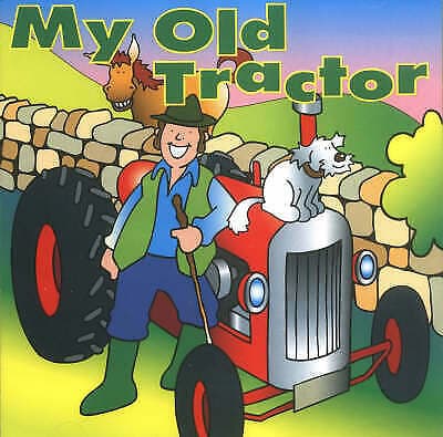 Various Artists : My Old Tractor CD (2006) Pre-Owned
