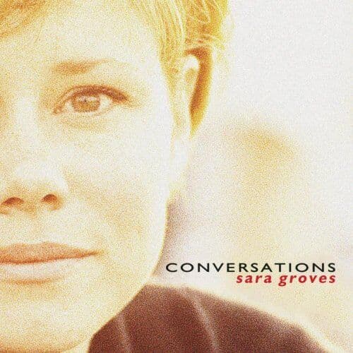 Sara Groves : Conversations CD Pre-Owned