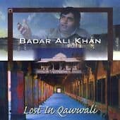 Ali Khan Badar : Lost in Qawwali CD Pre-Owned