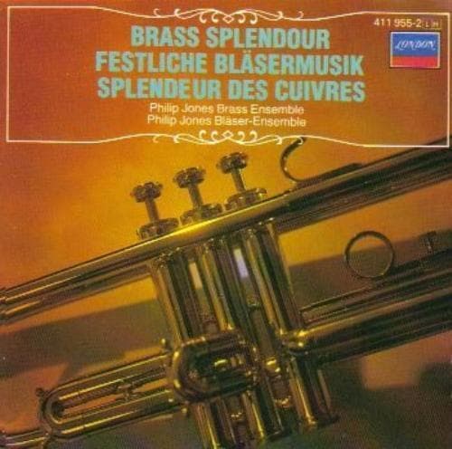 Philip Jones Brass Ensemble : Brass Splendour CD Pre-Owned