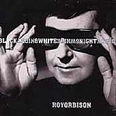Roy Orbison : Black and White Night CD Pre-Owned