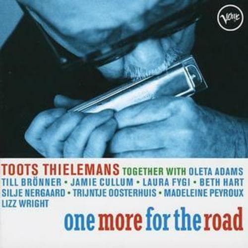 Toots Thielemans : One More for the Road CD (2006) Pre-Owned