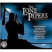 The Lone Pipers Of The Scottish Regiments : The Lone Pipers Of The Scottish Pre-Owned