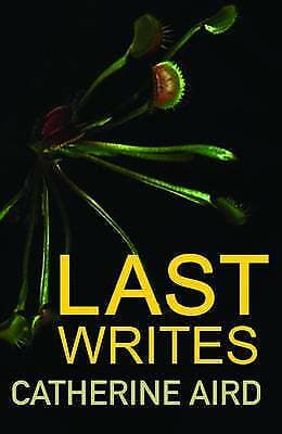 Catherine Aird : Last Writes: A Chief Inspector CD Sloan Pre-Owned