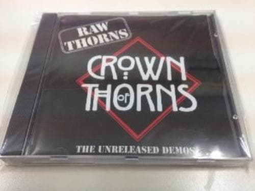 Crown of Thorns : Raw Thorns (Unreleased Demos) CD Pre-Owned