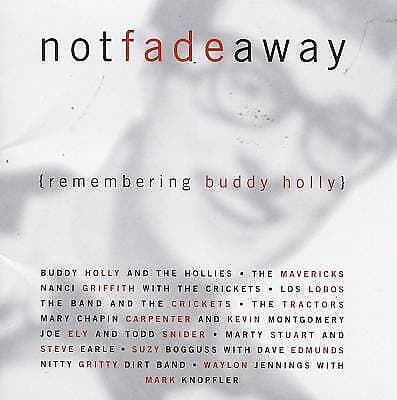 Holly, Buddy : Not Fade Away: Remembering Buddy Holly CD Pre-Owned
