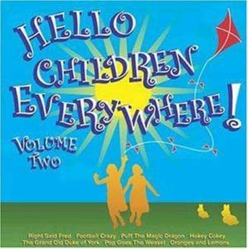 Various Artists : Hello Children Everywhere Vol. 2 CD (2003) Pre-Owned