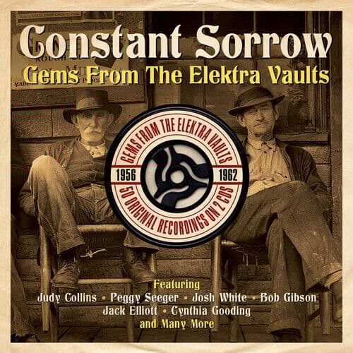 Various Artists : Constant Sorrow: Gems from the Elektra Vaults CD 2 discs Pre-Owned