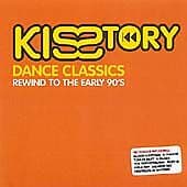 Various Artists : Kisstory: Dance Classics - Rewind to the Early 90’s CD 2 Pre-Owned
