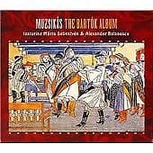 Muzsikas : The Bartok Album: featuring Marta Sebestyen & Alexander Blanescu CD Pre-Owned