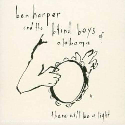 Ben Harper & the Blind Boys : There Will Be a Light CD Pre-Owned