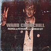Ward Churchill : Pacifism As Pathology CD (2003) Pre-Owned