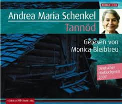 Monica Bleibtreu : Andrea M. Schenkel: Tann?d CD Pre-Owned
