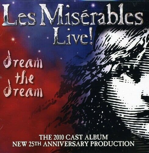 Original Cast Recording : Les Mis?rables Live Dream the Dream 201 CD Pre-Owned