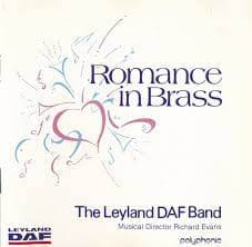 Leyland DAF Band : Romance In Brass CD Pre-Owned