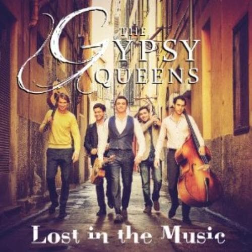 The Gypsy Queens : Lost in the Music CD (2014) Pre-Owned
