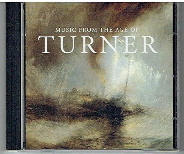 Various : Music From The Age Of Turner CD Pre-Owned