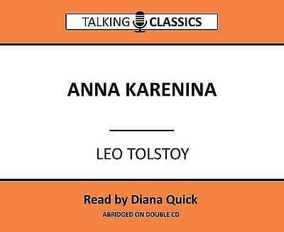 Quick, Diana : Anna Karenina (Talking Classics) CD Pre-Owned