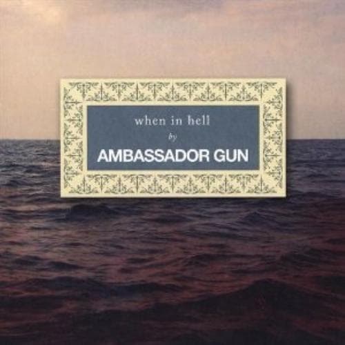Ambassador Gun : When in Hell CD Pre-Owned