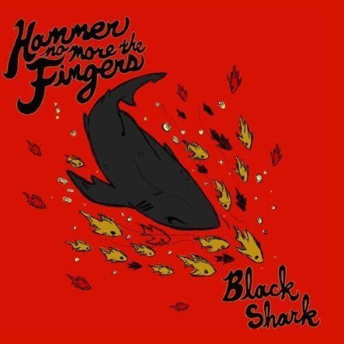Hammer No More the Fingers : Black Shark CD Pre-Owned