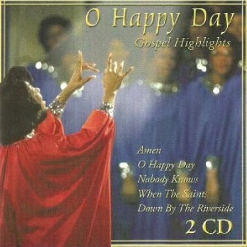 O Happy Day - Gospel Highlights - 2 CDs Pre-Owned