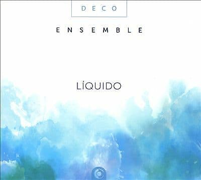 Astor Piazzolla : Deco Ensemble: Liquido CD (2019) Pre-Owned
