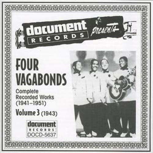 Four Vagabonds : Four Vagabonds Vol. 3 1943 CD (2000) Pre-Owned