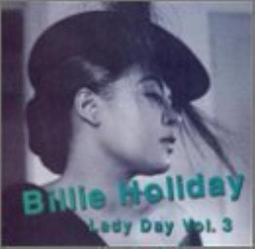 Billie Holiday : Lady Day Vol.3 CD Pre-Owned
