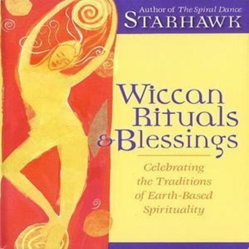 Starhawk : Wiccan Rituals and Blessings CD (2004) Pre-Owned