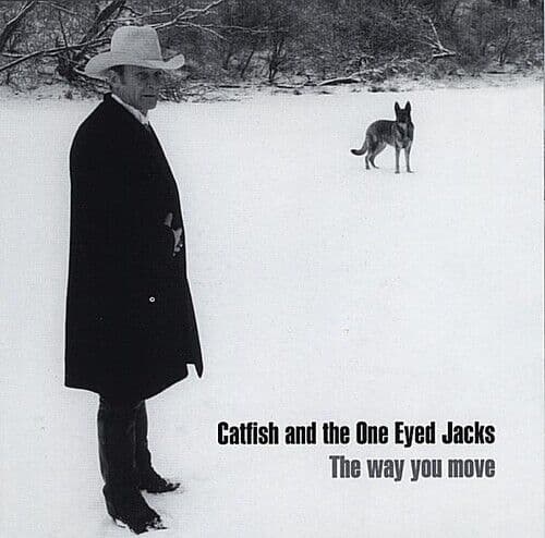 Catfish and the One Eyed Jacks : Way You Move CD Pre-Owned