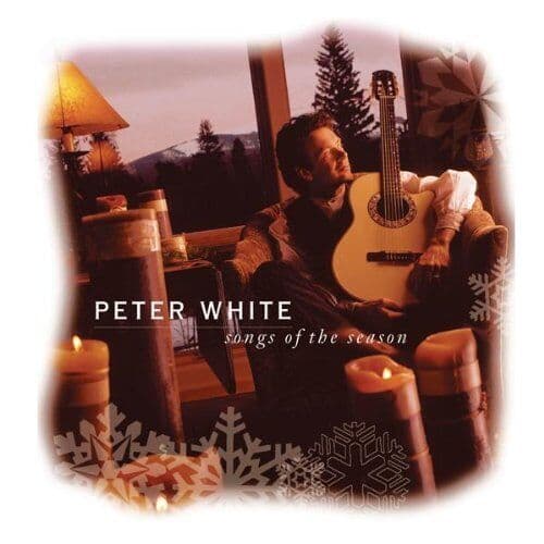 Peter White : Songs of the Season CD Pre-Owned
