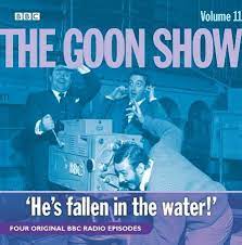 The Goons : The Goon Show Vol 11 - Hes Fallen in the CD Pre-Owned