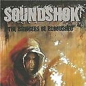 Soundshok : The Bringers of Bloodshed CD (2008) Pre-Owned