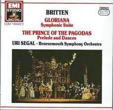 Uri Segal : Britten - Gloriana Suite / Prince Of The CD Pre-Owned