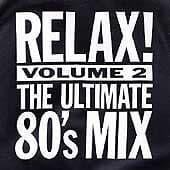 Soft Cell : Relax-Ultimate 80s Mix Vol.2 CD Pre-Owned