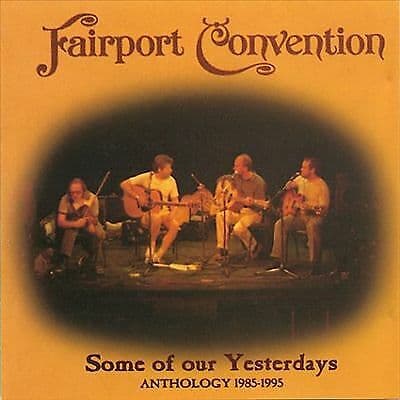 Some Of Our Yesterdays: Anthology CD 2 discs (2001) Pre-Owned