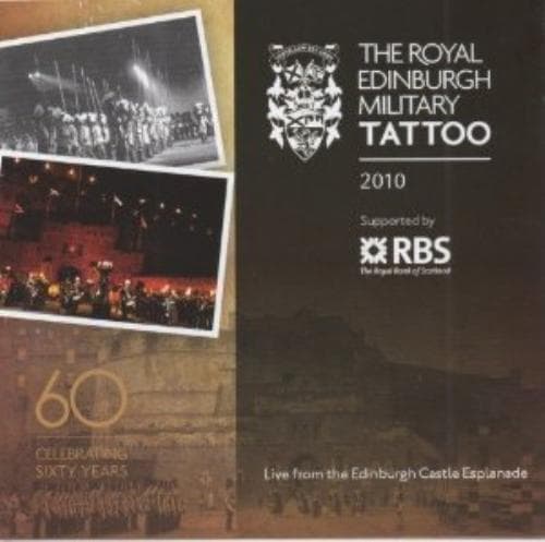 Various Artistes : Edinburgh Military Tattoo 2010 Celebrati CD Pre-Owned