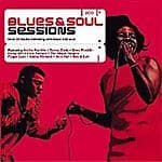 Various Artists : Blues and Soul Sessions: Over 30 Tracks Brimming With Blues Pre-Owned