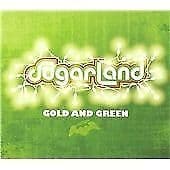 Sugarland : Gold and Green CD (2009) Pre-Owned