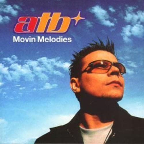 Atb : Movin Melodies CD Pre-Owned