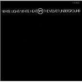 The Velvet Underground : White Light/White Heat CD (1996) Pre-Owned