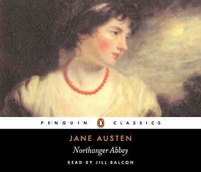 Balcon, Jill : Northanger Abbey (Penguin Audio Classics CD Pre-Owned